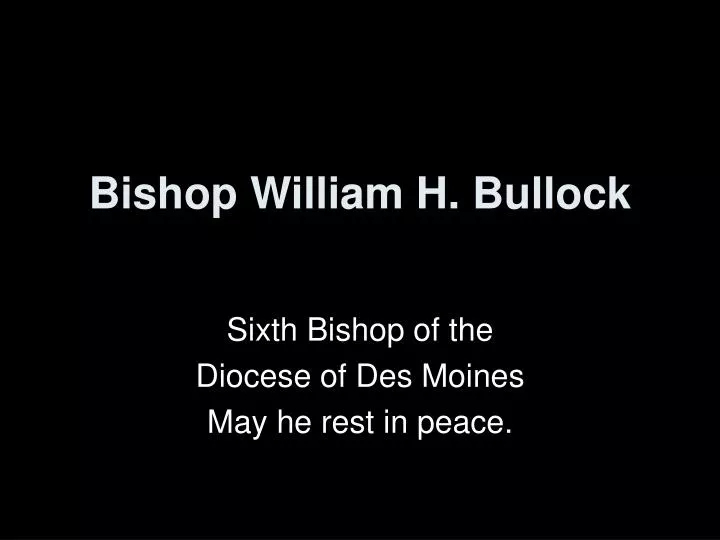 bishop william h bullock