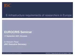 E-Infrastructure requirements of researchers in Europe