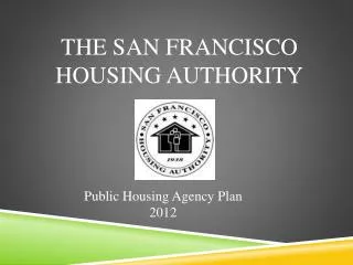 The San Francisco Housing Authority