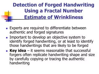 Detection of Forged Handwriting Using a Fractal Number Estimate of Wrinkliness