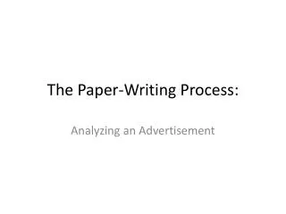 The Paper-Writing Process: