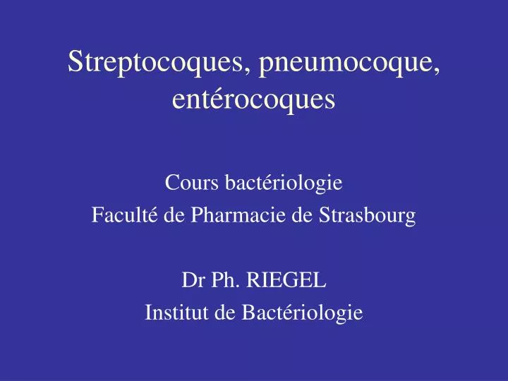 streptocoques pneumocoque ent rocoques