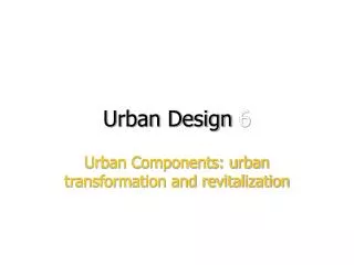 Urban Design 6