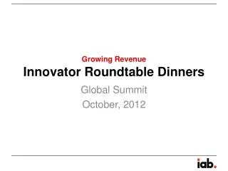 Innovator Roundtable Dinners