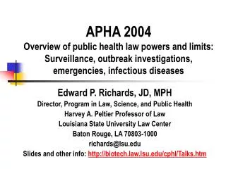 APHA 2004 Overview of public health law powers and limits: Surveillance, outbreak investigations, emergencies, infectiou