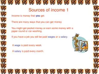 Sources of income 1