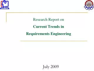 Research Report on Current Trends in Requirements Engineering