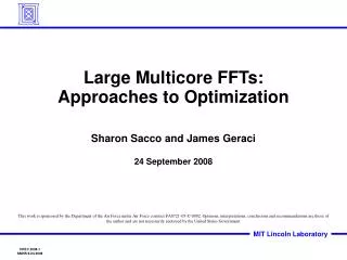 Large Multicore FFTs: Approaches to Optimization