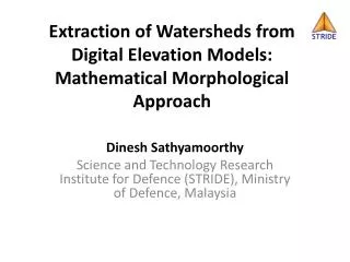 Extraction of Watersheds from Digital Elevation Models: Mathematical Morphological Approach