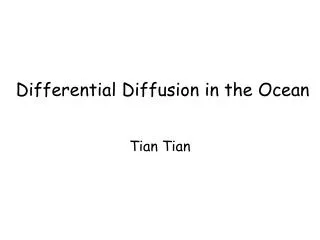 Differential Diffusion in the Ocean