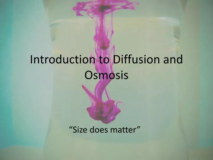 introduction to diffusion and osmosis