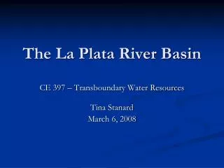 The La Plata River Basin