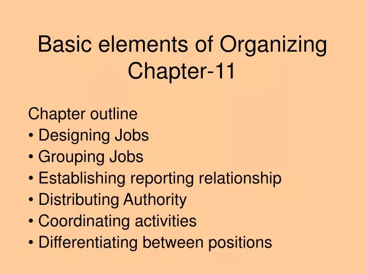 basic elements of organizing chapter 11