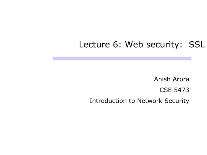 lecture 6 web security ssl