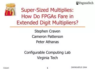 Super-Sized Multiplies: How Do FPGAs Fare in Extended Digit Multipliers?