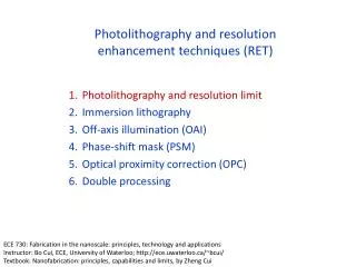 Photolithography and resolution enhancement techniques (RET)