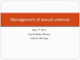 Management of sexual violence