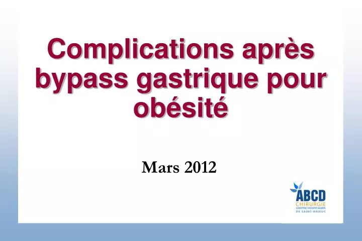complications apr s bypass gastrique pour ob sit