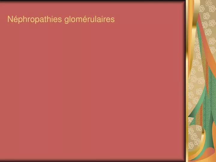 n phropathies glom rulaires