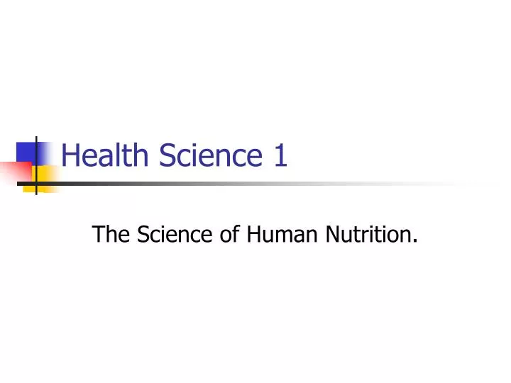 health science 1