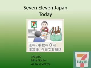 Seven Eleven Japan Today