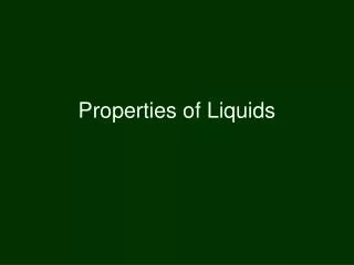 Properties of Liquids