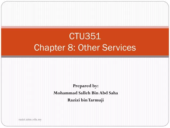 ctu351 chapter 8 other services