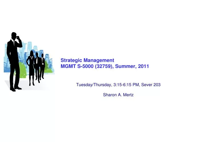 strategic management mgmt s 5000 32759 summer 2011