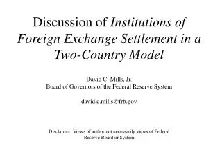 Discussion of Institutions of Foreign Exchange Settlement in a Two-Country Model