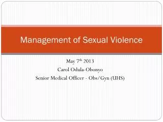 Management of Sexual V iolence