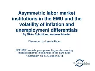 Asymmetric labor market institutions in the EMU and the volatility of inflation and unemployment differentials By Mirko