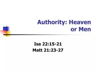 Authority: Heaven or Men