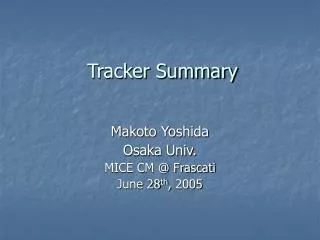 Tracker Summary