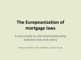 The Europeanization of mortgage laws