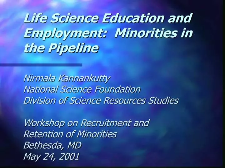 life science education and employment minorities in the pipeline