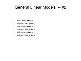 General Linear Models -- #2