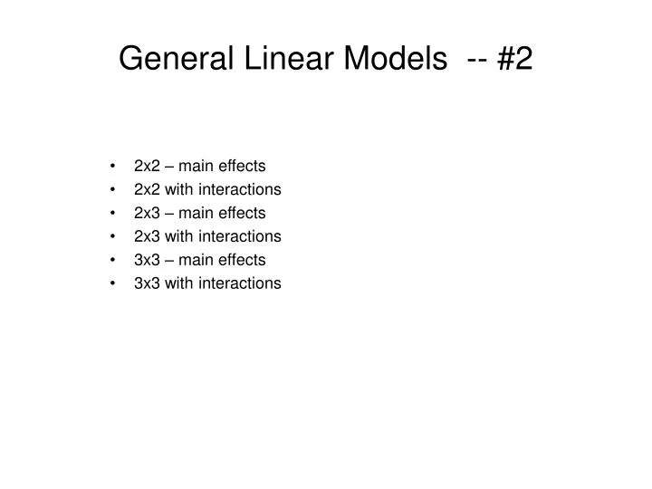 general linear models 2