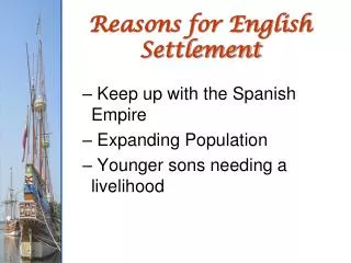 Reasons for English Settlement