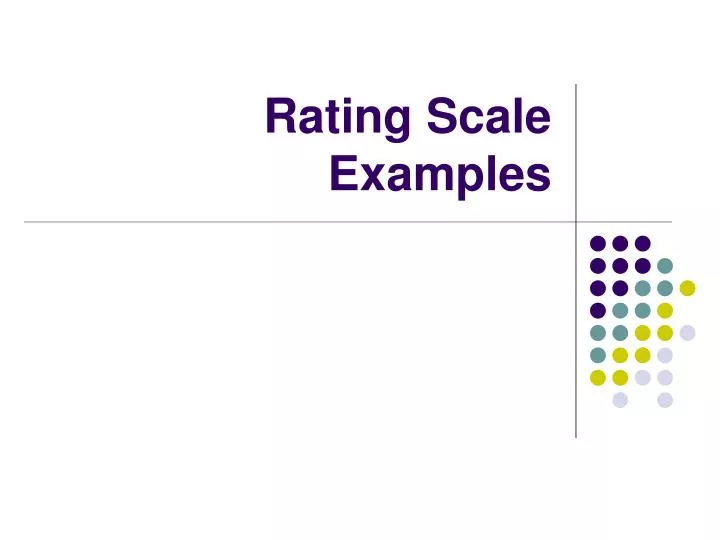 PPT - Rating Scale Examples PowerPoint Presentation, free download - ID ...