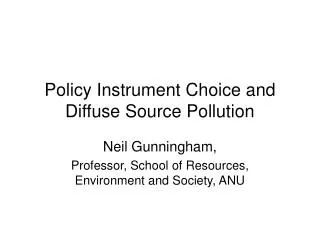 Policy Instrument Choice and Diffuse Source Pollution