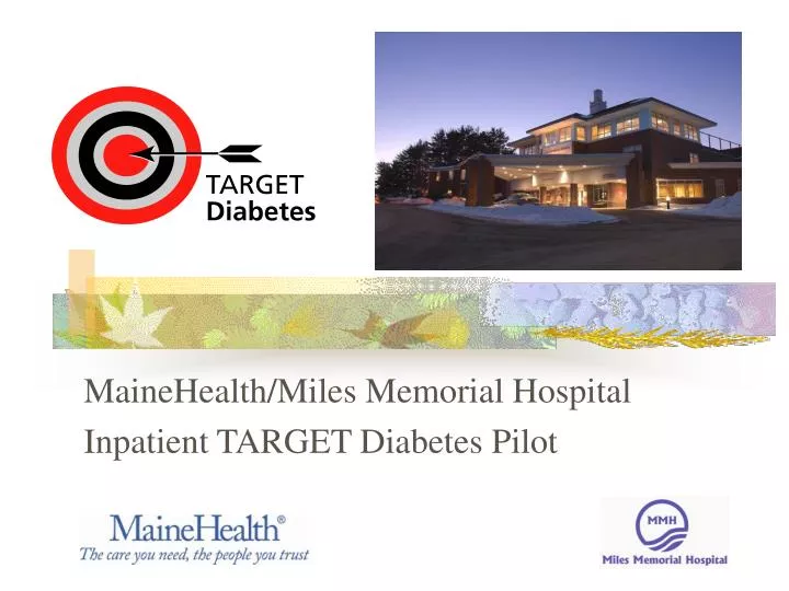 mainehealth miles memorial hospital inpatient target diabetes pilot