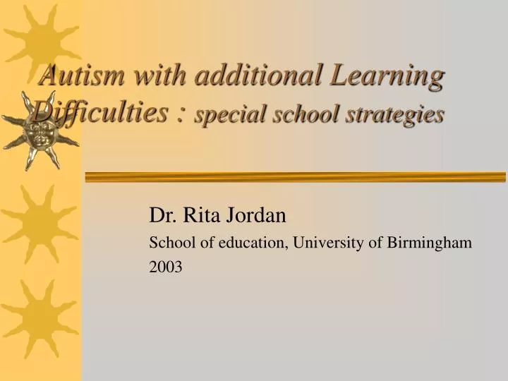 autism with additional learning difficulties special school strategies