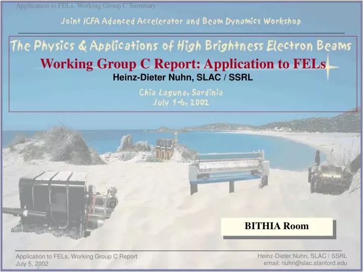 working group c report application to fels heinz dieter nuhn slac ssrl
