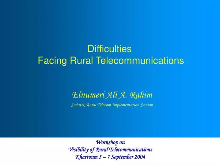 difficulties facing rural telecommunications