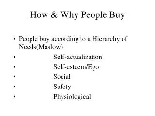 How &amp; Why People Buy