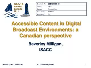 Accessible Content in Digital Broadcast Environments: a Canadian perspective