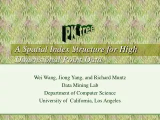 A Spatial Index Structure for High Dimensional Point Data