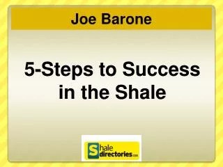 5-Steps to Success in the Shale