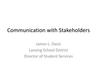 Communication with Stakeholders