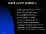 Salient features for Doctors - slide 1